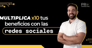 Multiplica tus beneficios con las redes sociales