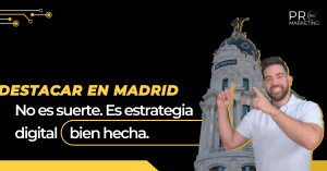 Destacar en Madrid con marketing digital