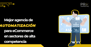 Mejor agencia de automatización para eCommerce